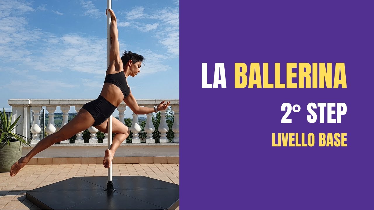 Come Fare La Ballerina Livello Base Pole Dance - Parte 2 -