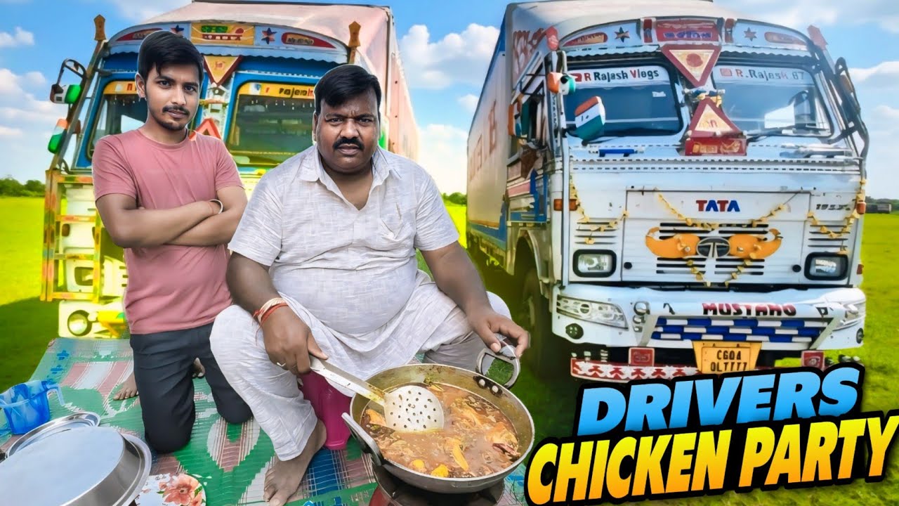 Sare Driver Milkar Karenge Chicken Party 🥳 || Kon Sa Truck Acha Hai ? 