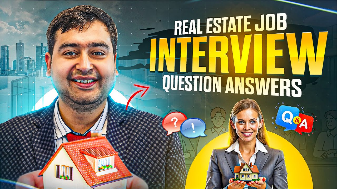 Real Estate Job Interview Questions and Answers | Easily Get Real Estate Job