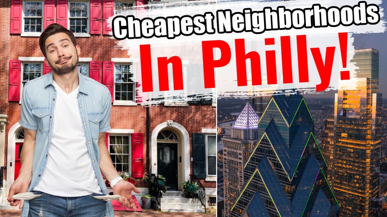 7 cheapest neighborhoods to live in Philadelphia