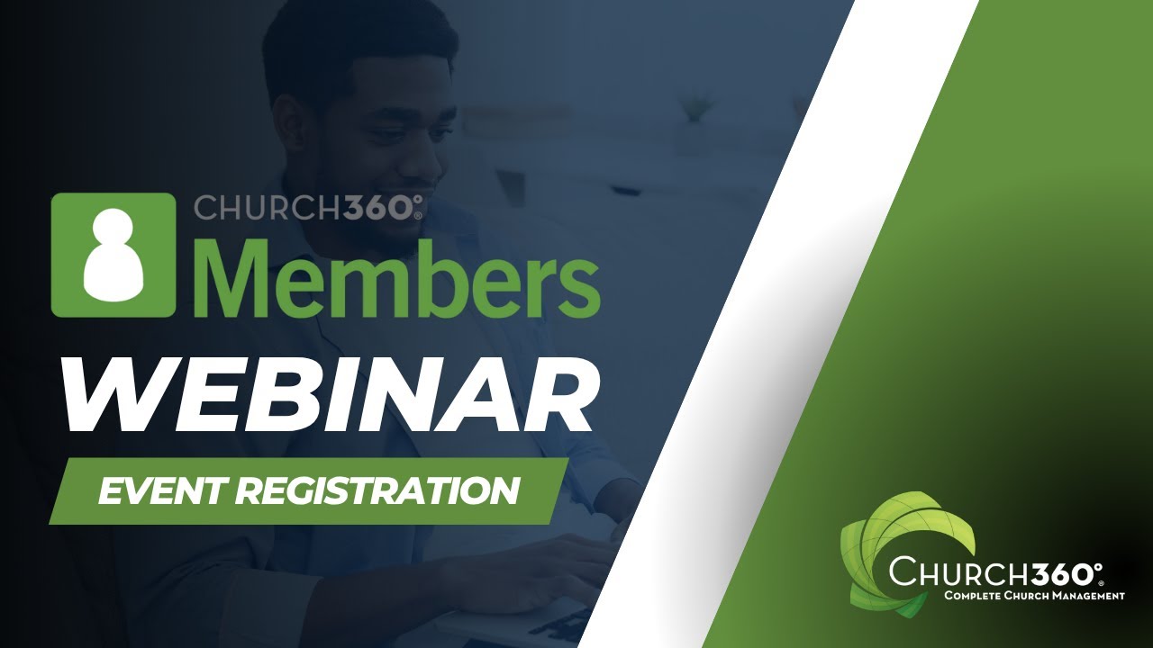 Church360° Members | Event Forms & Registration Announcement Webinar