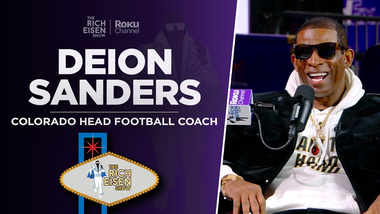 Deion Sanders Talks Super Bowl Memories, NIL Impact on CFB & More with Rich Eisen | Full Interview