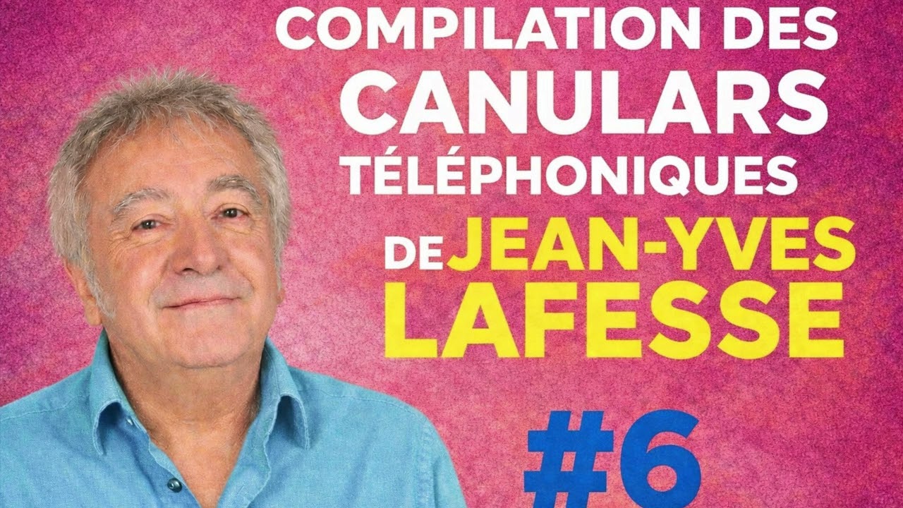 Compilation des canulars téléphoniques de Jean-Yves Lafesse #3 