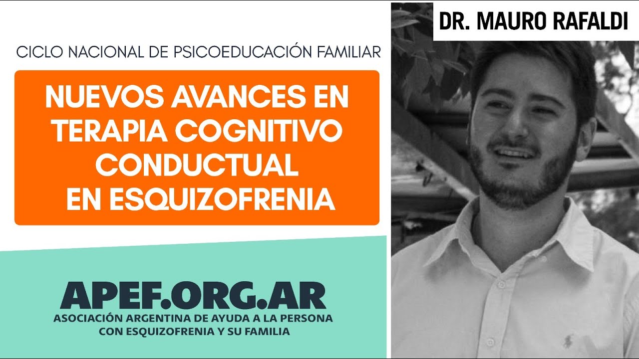 Nuevos avances en Terapia Cognitivo Conductual en esquizofrenia