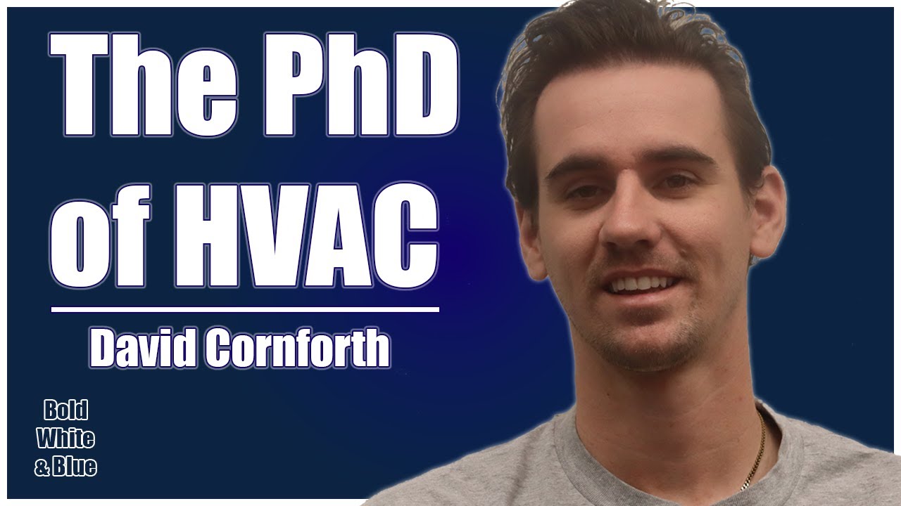 Bold White & Blue Episode 11: The PhD of HVAC