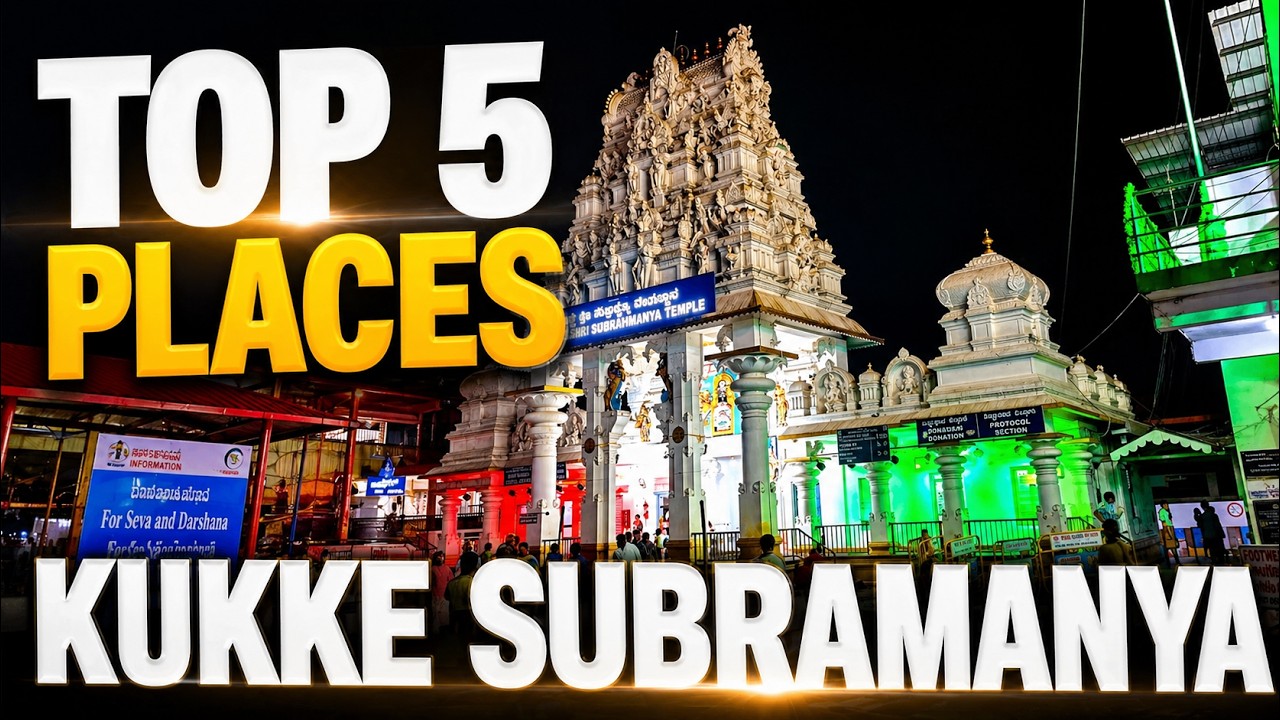 Top 5 places to visit in kukke subramanya | Kumara Parvatha Trek | Adi Subramanya | Biladwara Cave