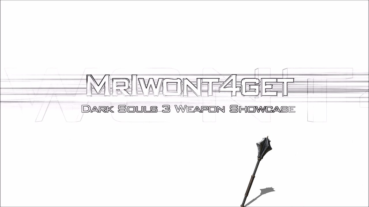 Dark Souls 3 Weapon Showcase: Mace