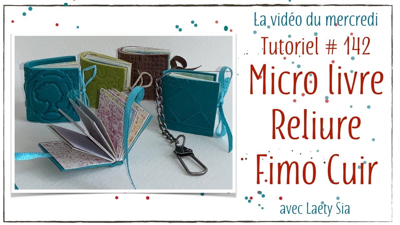 Tuto # 142 : Micro livre couverture Fimo Cuir