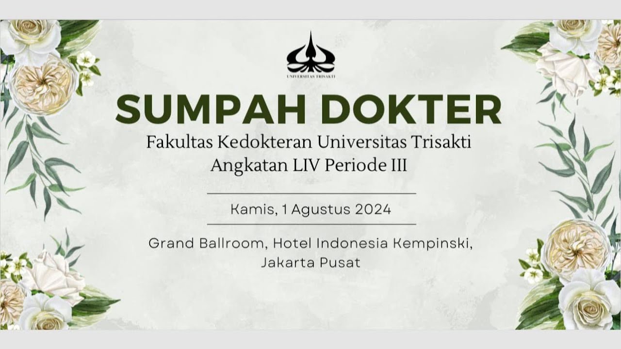 Sumpah Dokter FK Usakti Angkatan LIV Periode III