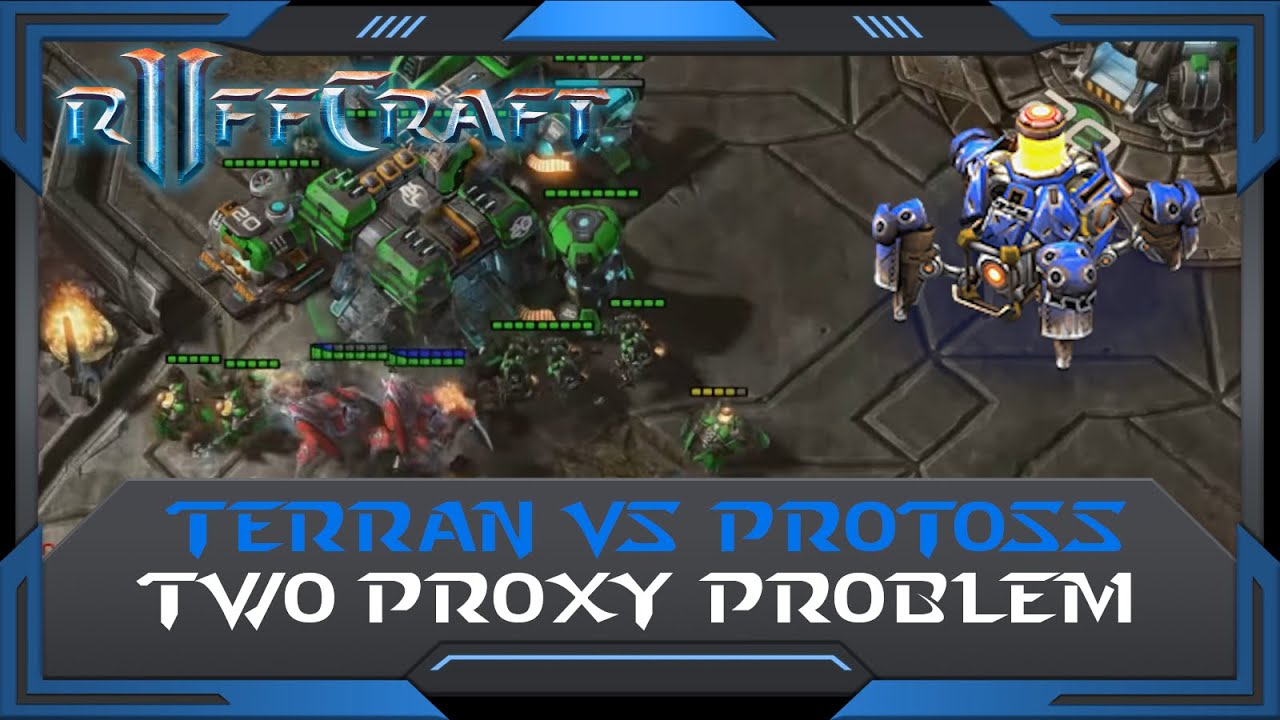StarCraft 2 (RuFF Highlight): Two Proxy Problem
