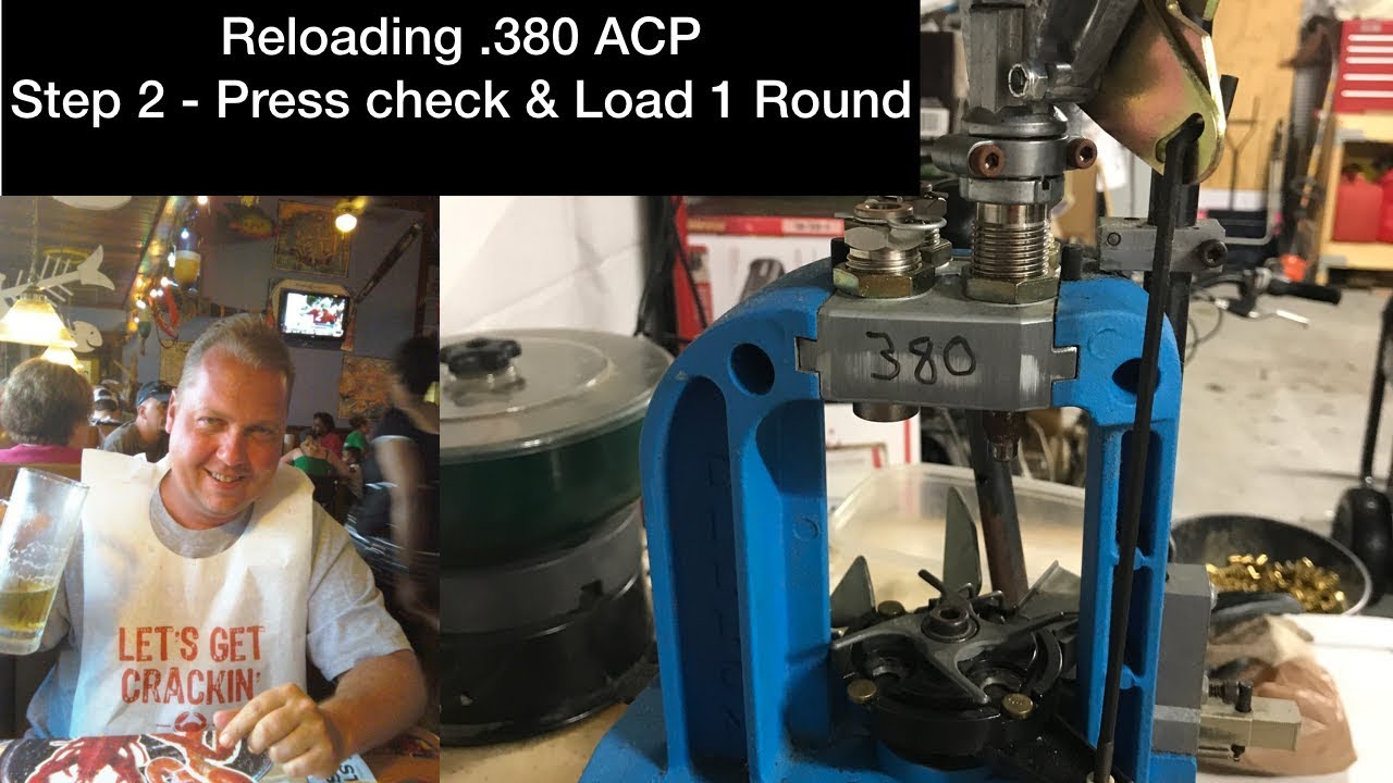 Reloading .380 ACP - Press Check & Load 1 Round