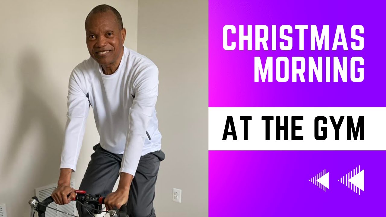 CHRISTMAS MORNING AT THE GYM