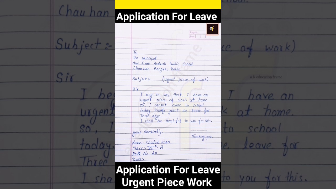 application for urgent piece of work || application for leave