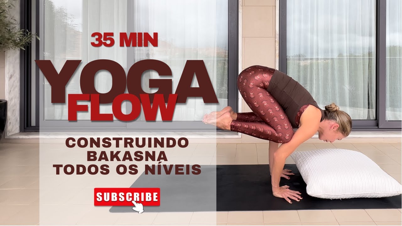 35 - MIN YOGA FLOW CONSTRUINDO BAKASANA (POSTURA DO CORVO) -  TODOS OS NÍVEIS DE YOGA