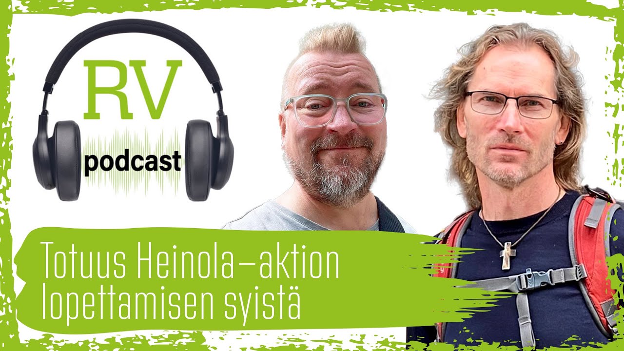 RV podcast: Totuus Heinola-aktion lopettamisesta &ndash; 30 vuotta nuorten suurtapahtumasta Hein&auml;saaressa