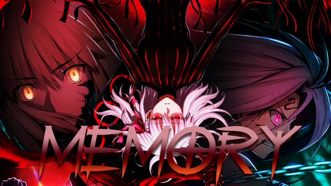 Fate/Stay Night Heaven's Feel III. Spring Song「AMV」- Memory