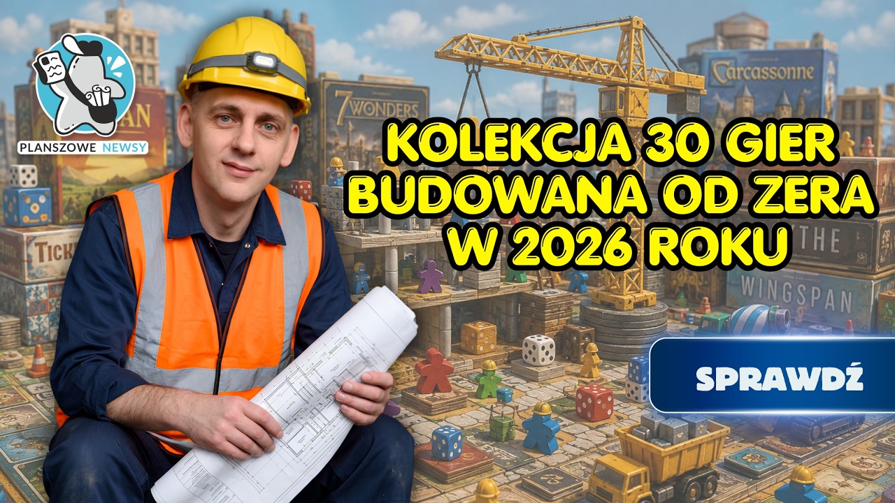 Idealna kolekcja gier planszowych tworzona od zera w 2026 roku [30 tytuł&oacute;w] || #236 Live PN