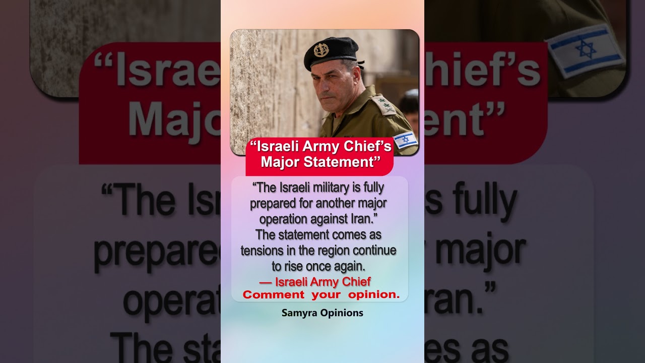 Israel Ready for New Iran Operation? Army Chief&rsquo;s Warning Sparks Global Alarm