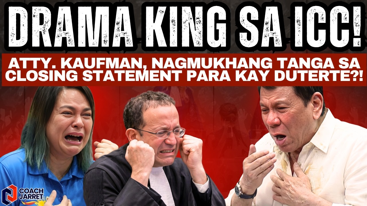 DRAMA KING SA ICC! Atty. Kaufman, NAGMUKHANG TANGA sa Closing Statement para kay Duterte?!