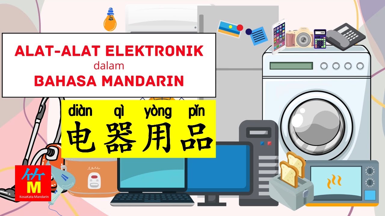 Nama Alat Listrik/Elektronik dalam Bahasa Mandarin | Belajar Mandarin