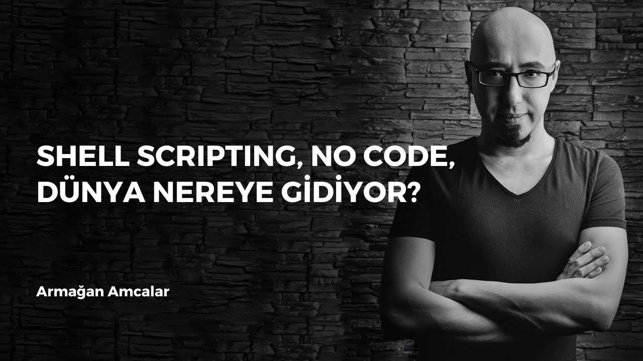 Shell Scripting, no code,  Dünya nereye gidiyor? #vebirsuruseydaha