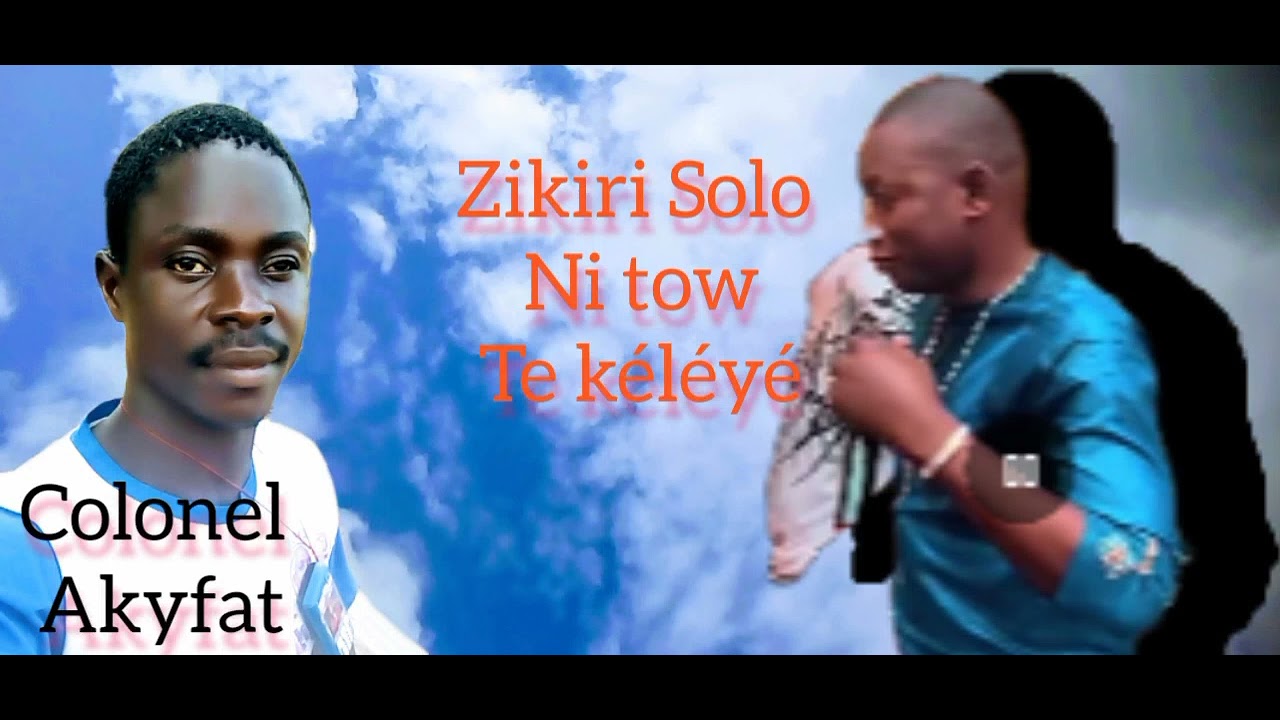 Colonel Akyfat Zikiri Solo ni tow te keleye son 2025