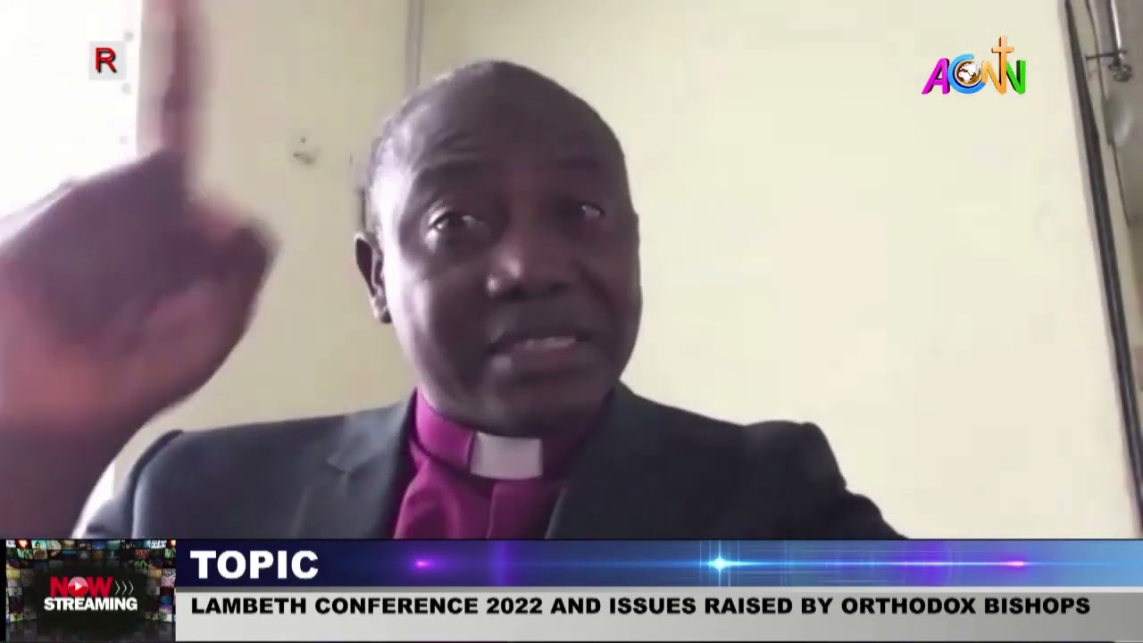 Lambeth Conference History By Bishop Theologian of the Church of Nigeria, Anglican Communion