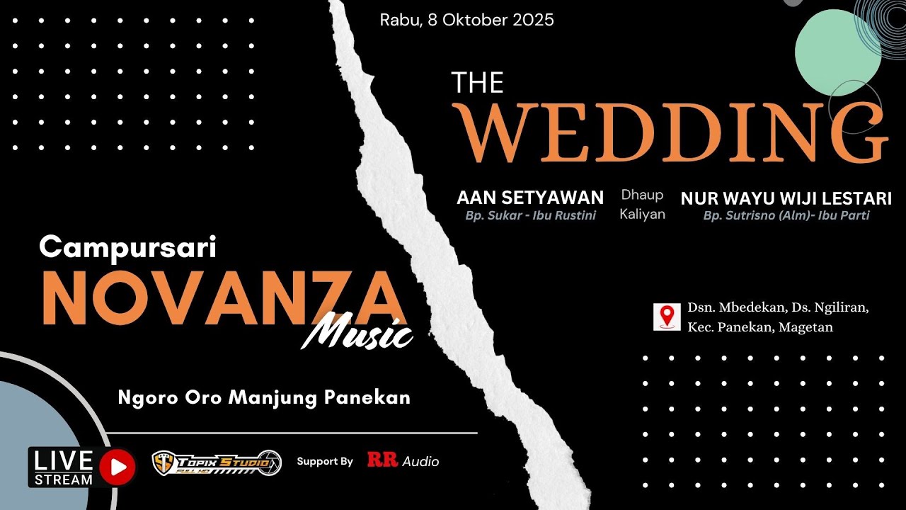 LIVE Wedding Nur & Aan || CS NOVANZA Musik || RR Audio || TOPIX STUDIO