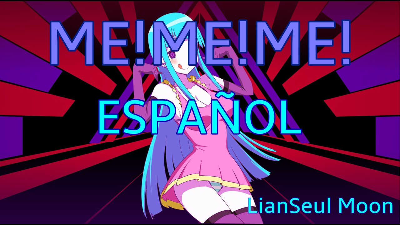 TeddyLoid  ME!ME!ME! Cover Español Pt.  1 By LianSeul Moon