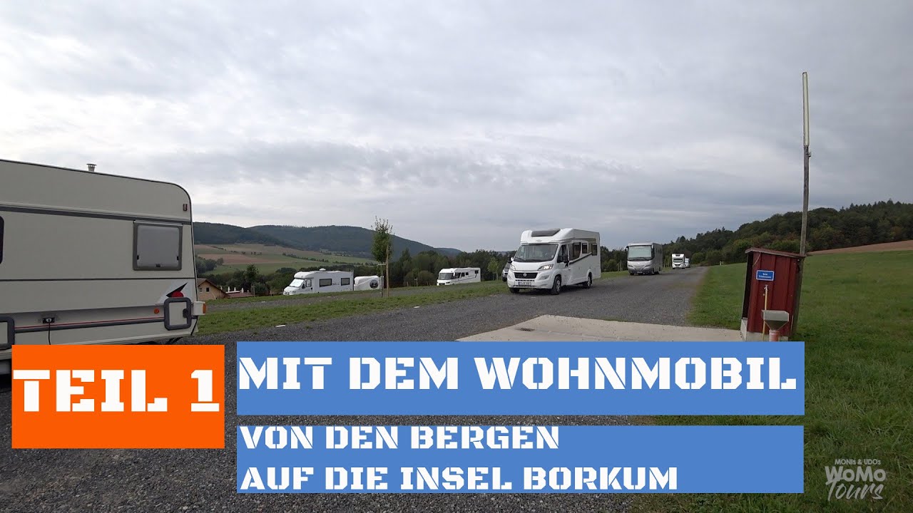 Mit dem Wohnmobil von den Bergen auf die Insel Borkum - Teil 1 #1