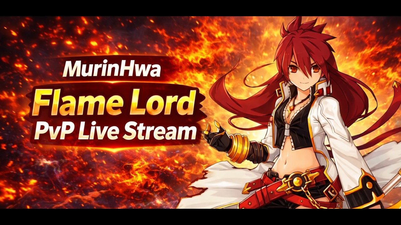 [Elsword KR/엘소드] Flame Lord 2v2