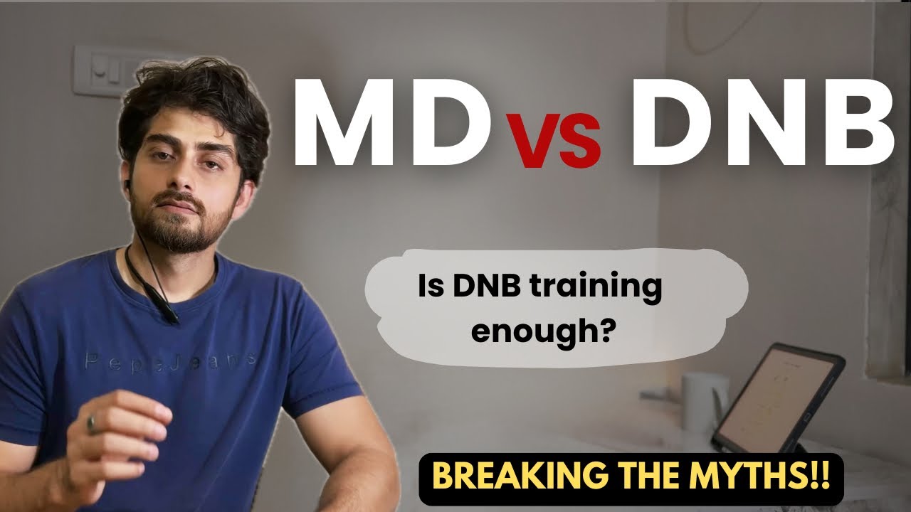 MD vs DNB: Major Differences | Breaking the Myths | Unfiltered | My Experience chapter 1