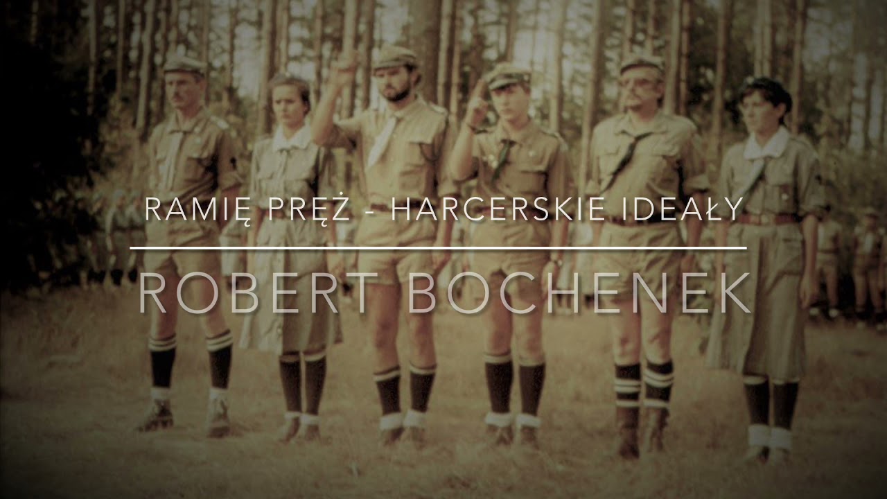 Ramię pręż - Harcerskie Ideały - Robert Bochenek