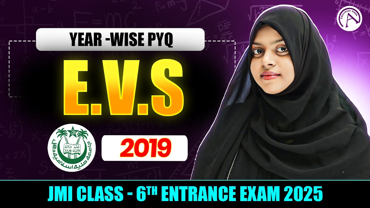 JMI 6th Entrance Exam 2025 - EVS - Year-wise PYQ Solution - 2019