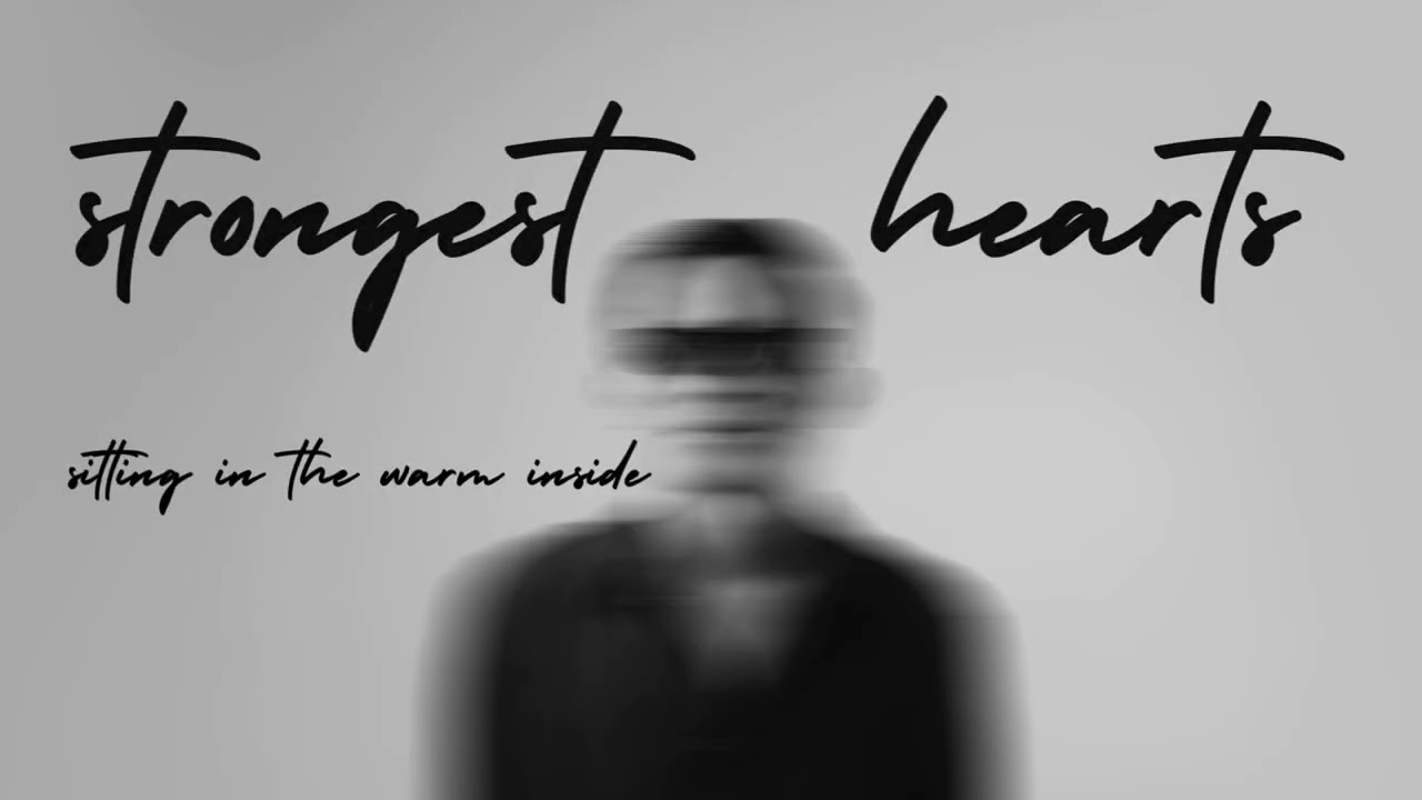 strongest hearts (Official Lyric Video)