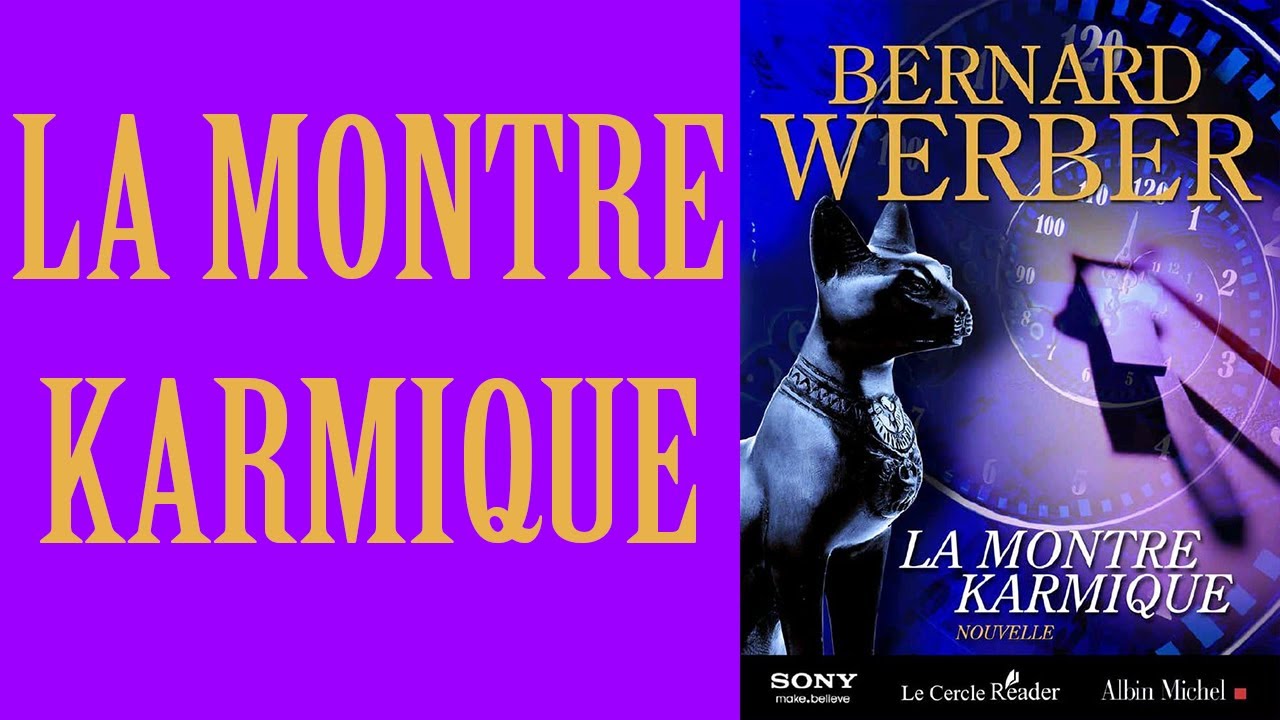 La Montre Karmique (Bernard Werber)