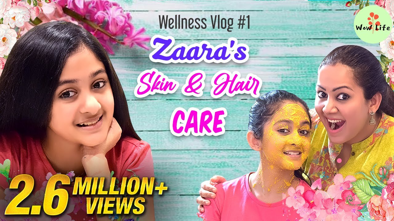 Zaara's Skin & Hair Care | Wellness Vlog #1 | Wow Life | DIY #WithMe