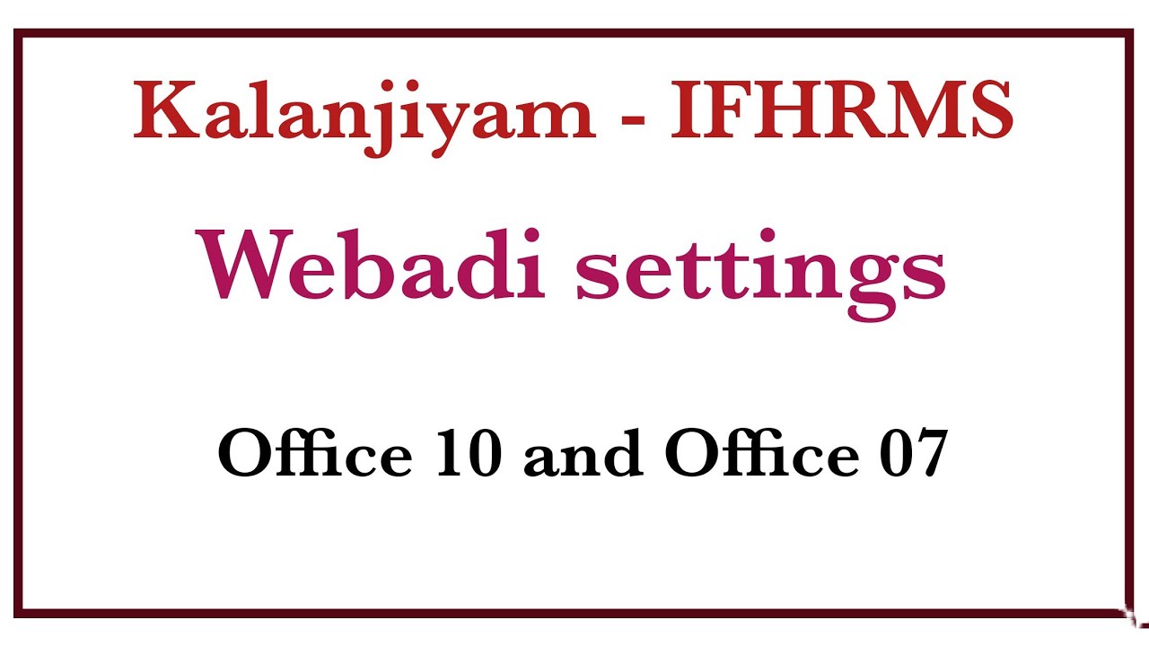 Kalanjiyam web I'd setting in Tamil | Ifhrms webadi settings update | webadi for karuvulam