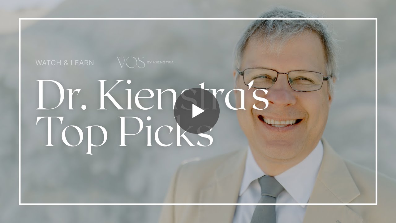 Dr. Kienstra's Top Picks