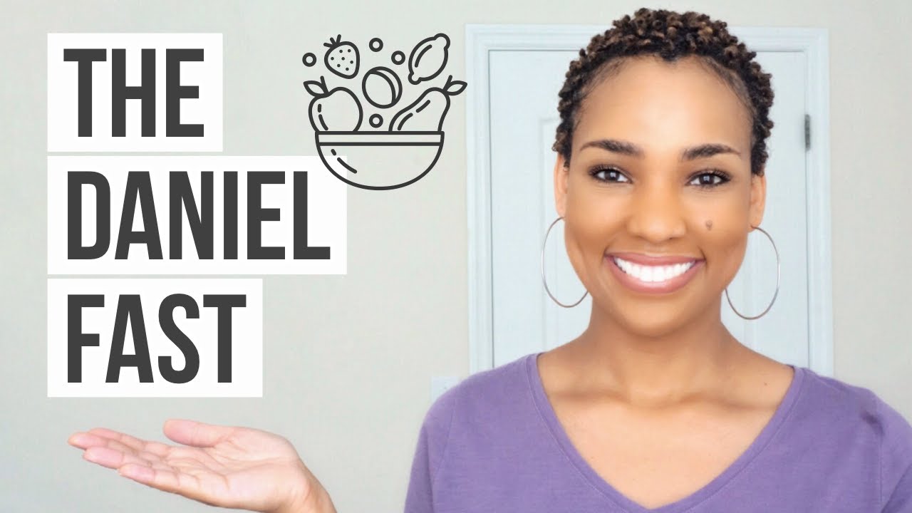 How to Do A Daniel Fast