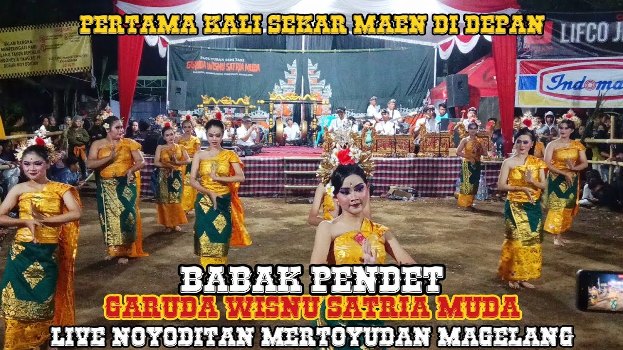 PERTAMA KALI SEKAR MAEN DI DEPAN || BABAK PENDET GARUDA WISNU SATRIA MUDA LIVE NOYODITAN MAGELANG