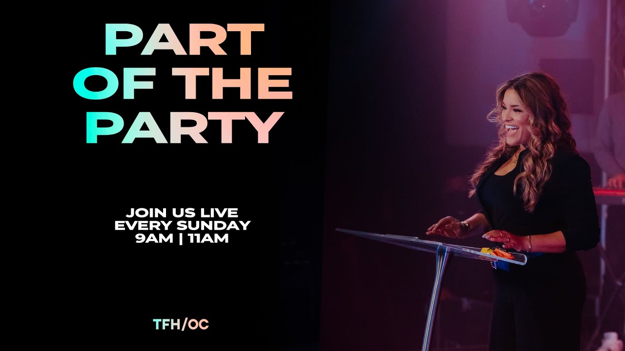 Part of the Party || We Are One Body || Have You Heard Pt. 7 || Bianca Olthoff