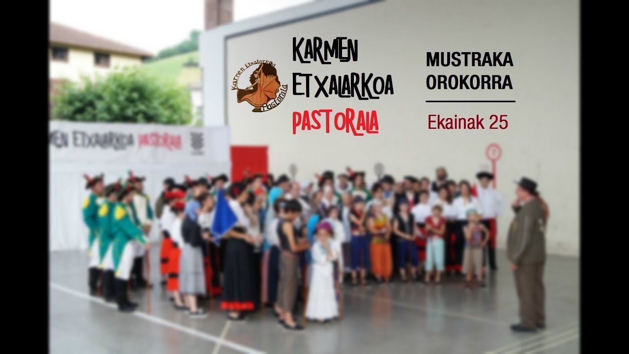 KARMEN ETXALARKOA PASTORALA | Mustraka orokorra -  Ensayo general