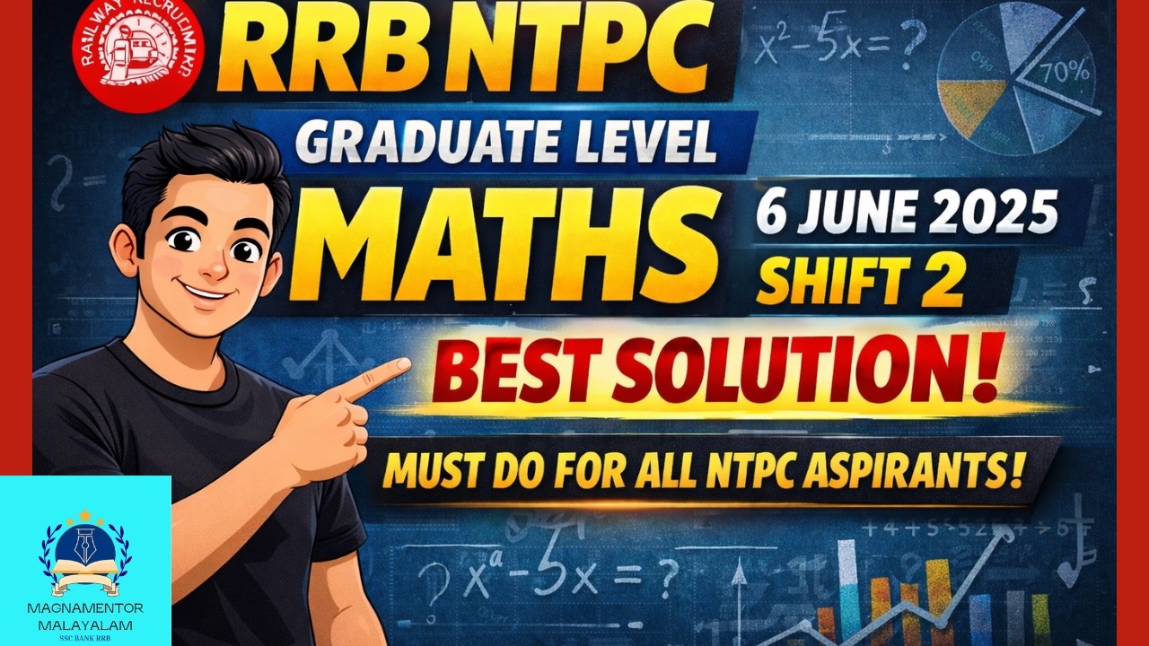 RRB NTPC 06 JUNE 2025 SHIFT 2 MATHS BEST PRACTICAL EXAM SOLUTION IN MALAYALAM #rrbntpc #rrbmalayalam