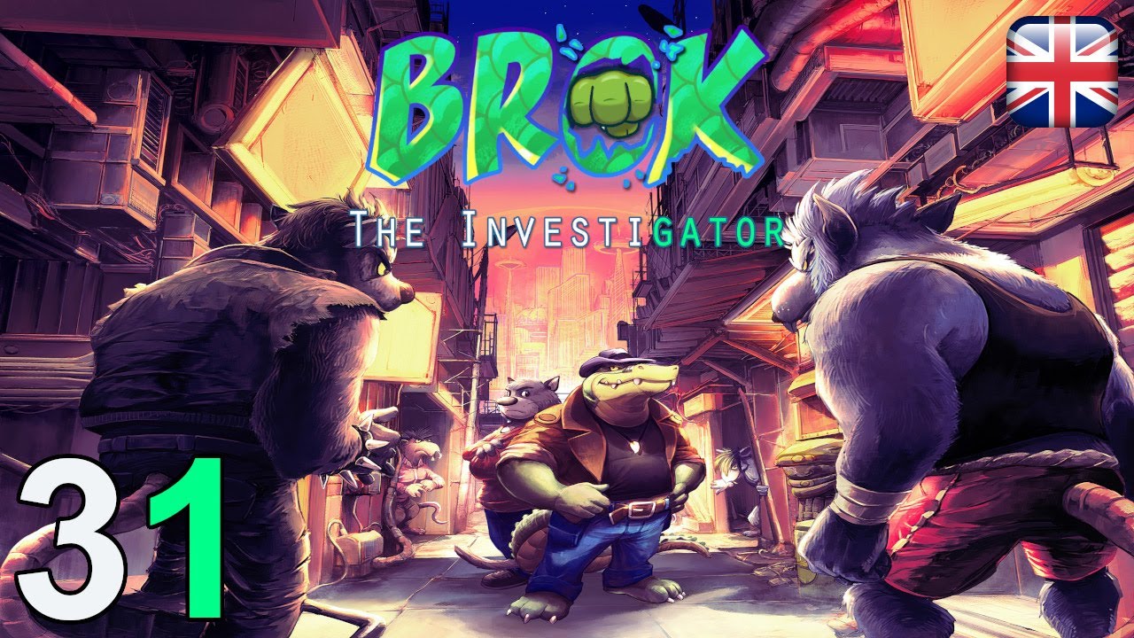 BROK the InvestiGator - [31] - [Slumer Ending] - English Walkthrough - No Commentary