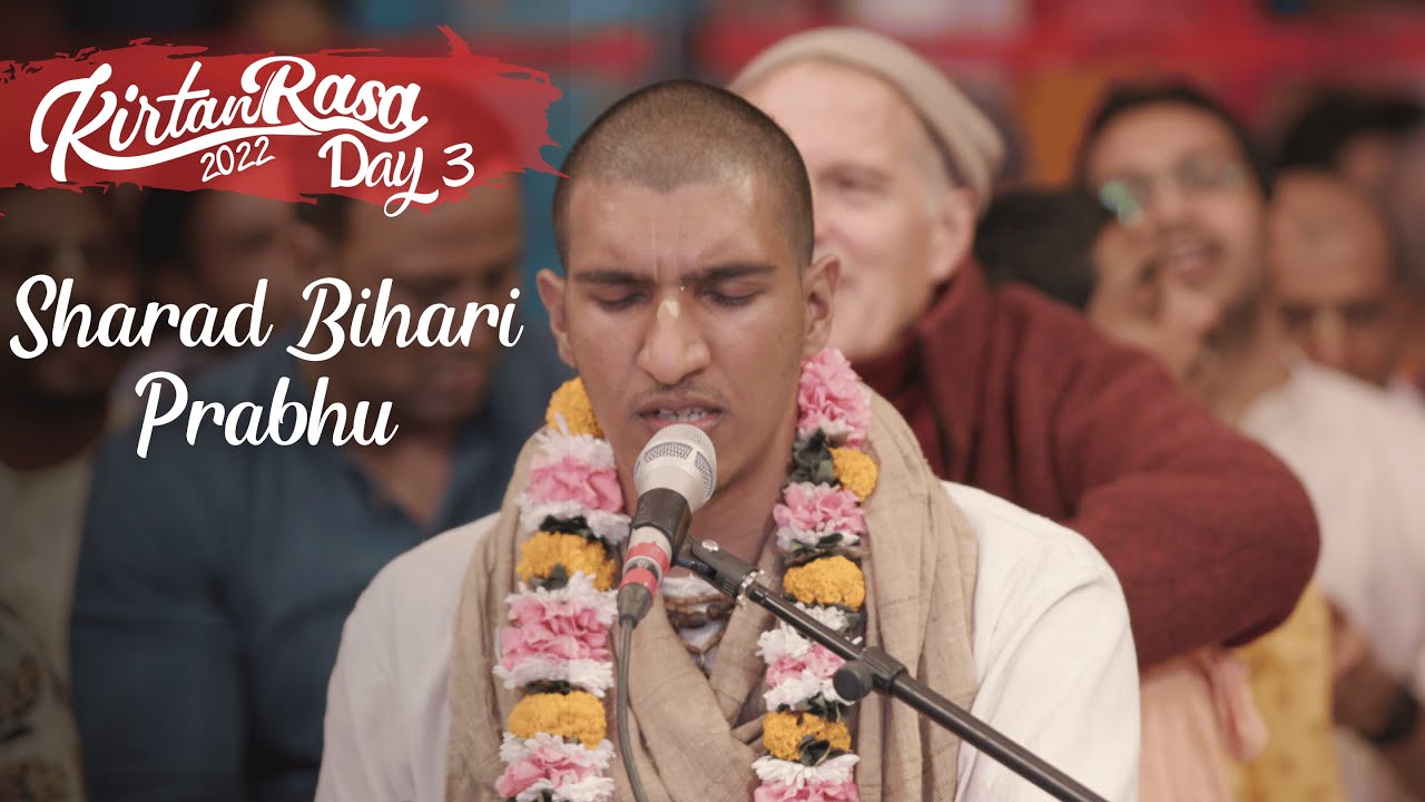 Sharad Bihari Prabhu's Kirtan | Day 3 | Kirtan Rasa 2022 | Dubai Kirtan Mela