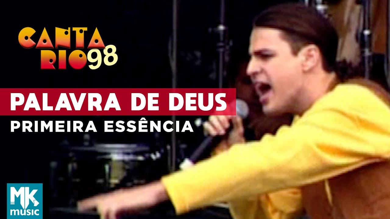 Primeira Essência - Palavra De Deus (Ao Vivo) - DVD Canta Rio 98