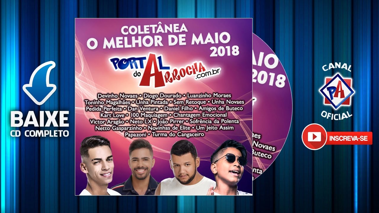 PORTAL DO ARROCHA - O Melhor de Maio 2018
