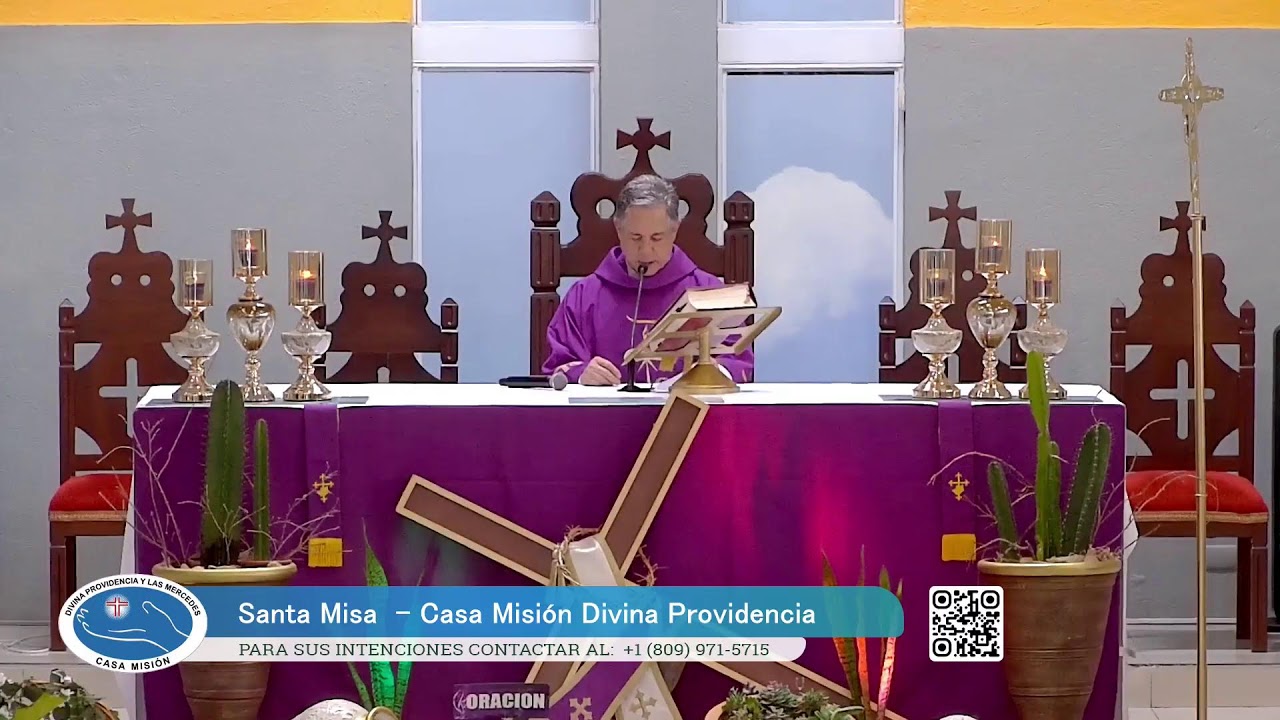 SANTA MISA DIARIA #envivo . CASA MISION DIVINA PROVIDENCIA Y LAS MERCEDES
