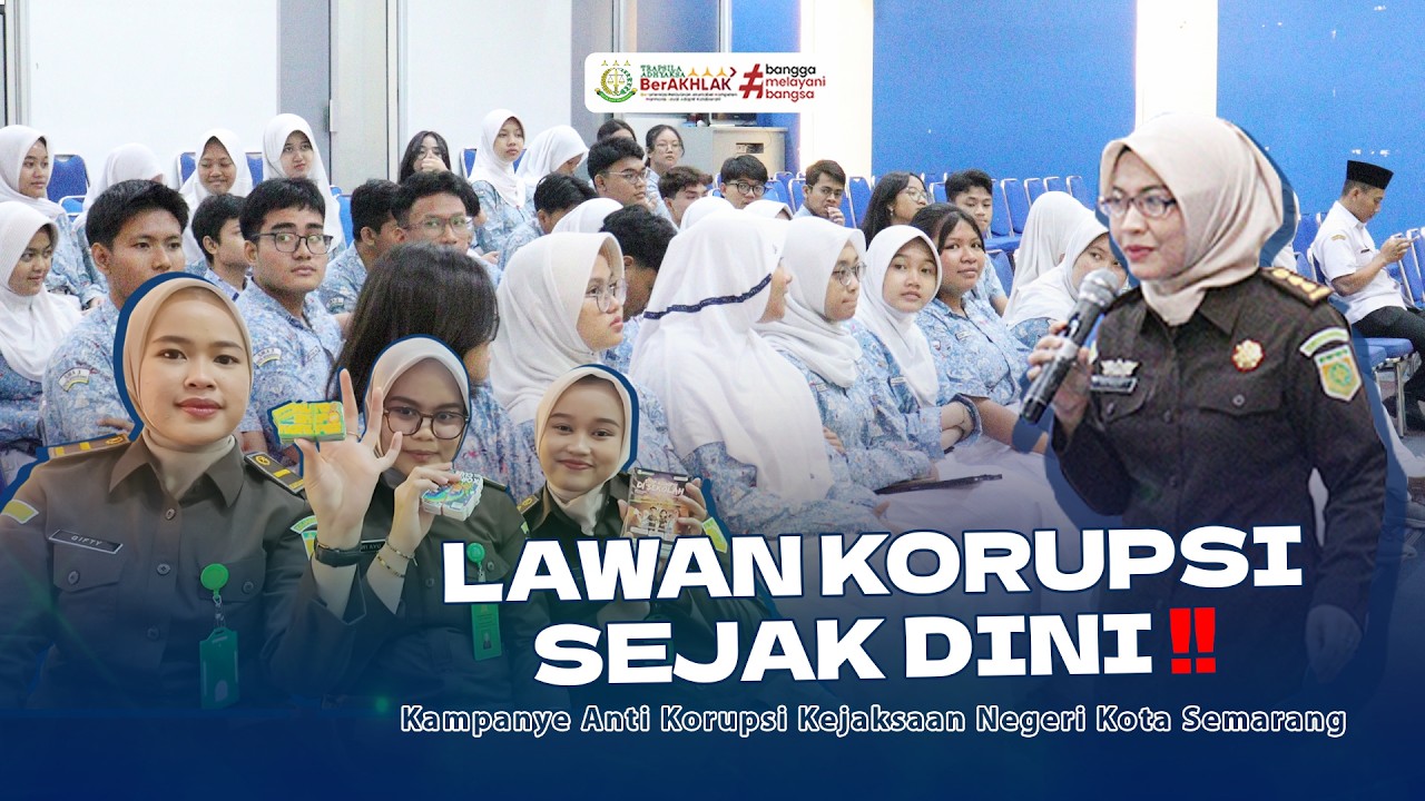 LAWAN KORUPSI SEJAK DINI!! Kampanye Anti Korupsi Kejaksaan Negeri Kota Semarang Tahun 2026
